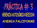 HERENCIA AUTOSÓMICA RECESIVA: es aquella herencia donde los genes encargados de transmitir una característica normal o patológica se encuentran en los.