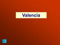 Valencia. finales siglo XIV – principios siglo XV El Miguelete.