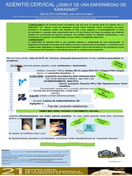 -Lesiones eritrodescamativas, con centro vesiculo ampolloso en codo, mejilla izquierda, tercer dedo, hemicuerpo derecho y cuero cabelludo : Se tratraron.