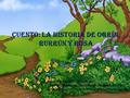Cuento: LA HISTORIA DE OGRÍN, RURRÚN Y ROSA