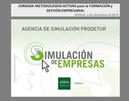 JORNADA METODOLOGÍAS ACTIVAS para la FORMACIÓN y GESTIÓN EMPRESARIAL SEVILLA, 2 de diciembre de 2015.