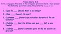 Tarea diaria 3.8 First, conjugate the verb in the irregular preterite form. Then answer the following questions using the preterite. See page 158 Text.