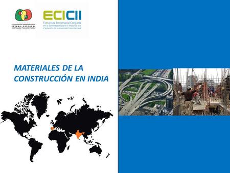 MATERIALES DE LA CONSTRUCCIÓN EN INDIA. La revista digital El Exportador acaba de publicar un informe sobre « El Plan Quinquenal 2012-2017». Dicho informe.