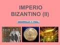IMPERIO BIZANTINO (II)