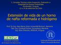 Lehrstuhl Werkstofftechnik Ruhr Universität Bochum Extensión de vida de un horno de nafta reformada e hidrógeno Asociación Uruguaya de Ensayos No Destructivos.
