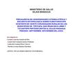 MINISTERIO DE SALUD SILAIS MANAGUA PREVALENCIA DE LEISHMANIASIS CUTÁNEA ATÍPICA Y ENCUESTA ENTOMOLOGICA SOBRE FLEBOTOMOS SPS EXISTENTE EN VEINTE COMUNIDADES.