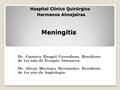 Meningitis Hospital Clínico Quirúrgico Hermanos Almejeiras