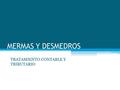 TRATAMIENTO CONTABLE Y TRIBUTARIO