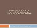 INTRODUCCIÓN A LA LINGÜÍSTICA GENERATIVA