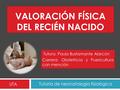 Valoración física del Recién nacido