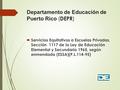 Departamento de Educación de Puerto Rico (DEPR)