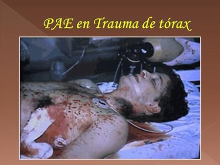  Es toda injuria sobre la caja torácica y su contenido.  las principales causas de traumatismo torácico se asocian a: 1. accidentes de transito (43%),
