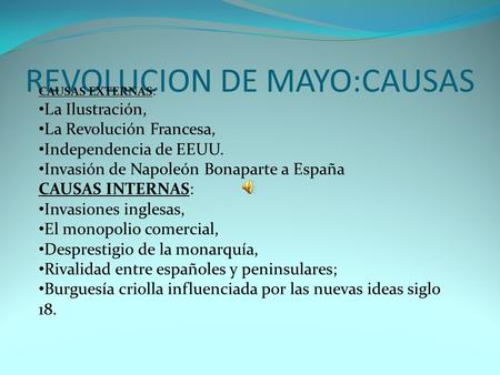 REVOLUCION DE MAYO:CAUSAS