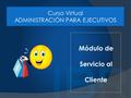 Módulo de Servicio al Cliente