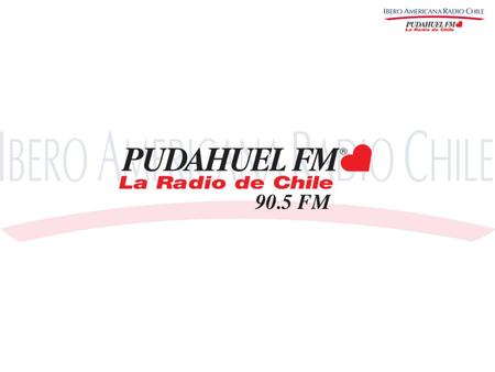 Con más de 40 años de éxitos, Radio Pudahuel está instalada en la familia chilena. Es compañía cálida, amable, con el especial sello de Pablo Aguilera,