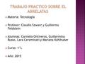  Materia: Tecnología  Profesor: Claudio Szwarc y Guillermo Feldstein  Alumnas: Carmela Ontiveros, Guillermina Russo, Lara Cereminati y Mariana Kohlhuber.