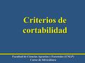 Facultad de Ciencias Agrarias y Forestales (UNLP) Curso de Silvicultura Criterios de cortabilidad.