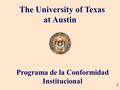 The University of Texas at Austin Programa de la Conformidad Institucional.