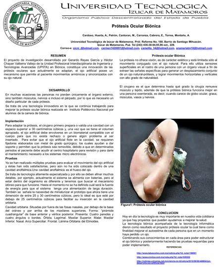 Prótesis Ocular Biónica Cardoso, Huerta, A., Patrón, Cantoran, M., Carranza, Cabrera, E., Torres, Montaño, A. Universidad Tecnológica de Izúcar de Matamoros.