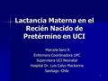 Lactancia Materna en el Recién Nacido de Pretérmino en UCI