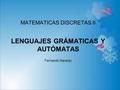 LENGUAJES GRÁMATICAS Y AUTÓMATAS