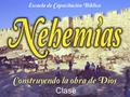 Clase 11. Clase 11: Conclusiones de Nehemías Discusión en grupos 1. La autoridad y posición del creyente frente al enemigo. 2. La oración en la vida.