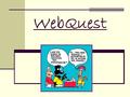 WebQuest. INTRODUCCIÓN En esta tarea trataremos el tema de la discriminación, entendida como “una situación en la que una persona o grupo de individuos.