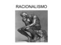 RACIONALISMO.