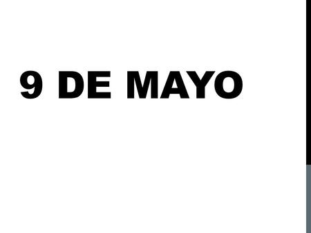 9 DE MAYO. WARM-UP #111 Texto página 333 #13 You do not need to write it out.