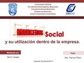 Y su utilización dentro de la empresa. Universidad del Zulia Facultad de Humanidades y Educación Consejo Central de Extensión División de Extensión Centro.