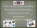 Participante: Jesús Gutiérrez C.I 24888186. Se llama software contable a los programas de contabilidad o paquetes contables, destinados a sistematizar.