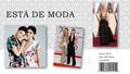 ESTÁ DE MODA Marzo 2016 Mex: 800 Pesos Can:$8.00.