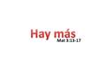 Mat 3:13-17. ¿Era necesario? Mat 3:13-17 Jesús salió de Galilea y se fue al río Jordán para que Juan lo bautizara. (14) Pero Juan no quería hacerlo. Así.