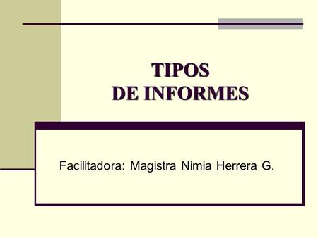 Facilitadora: Magistra Nimia Herrera G.