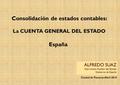 Consolidación de estados contables: La CUENTA GENERAL DEL ESTADO