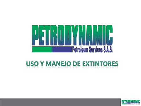 USO Y MANEJO DE EXTINTORES