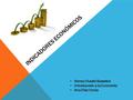 INDICADORES ECONÓMICOS Nerea Chadid Balsebre Introducción a la Economía Ana Díaz Urzúa.