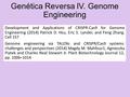 Genética Reversa IV. Genome Engineering Development and Applications of CRISPR-Cas9 for Genome Engineering (2014) Patrick D. Hsu, Eric S. Lander, and Feng.