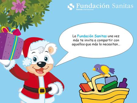 La Fundación Sanitas una vez más te invita a compartir con aquellos que más lo necesitan…