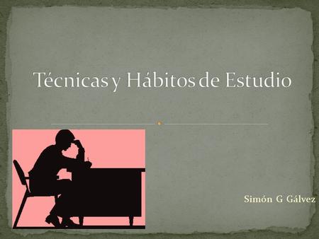 Simón G Gálvez. Las técnicas de estudio o estrategias de estudio son distintas perspectivas aplicadas al aprendizaje. Generalmente son críticas para alcanzar.