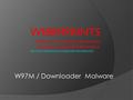 WEBIMPRINTS Empresa de pruebas de penetración Empresa de seguridad informática  W97M / Downloader.