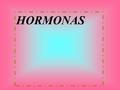 HORMONAS.