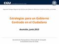 Segundo Diálogo Regional de Políticas de Gobierno Abierto en América Latina y el Caribe Secretaria de Transparência e Prevenção da Corrupção Controladoria-Geral.