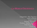 _ Dar a conocer los distintos exponentes de la música Electrónica. _ Aprender los distintos subgéneros de la música electrónica. _ Conocer la música electrónica.