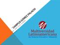 ´CAMPUS GÓMEZ PALACIO ING. ANA LILIA FLORES FÍSICA 1.