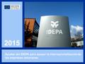 2015 Ayudas del IDEPA para apoyar la internacionalización de las empresas asturianas.