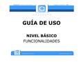 NIVEL BÁSICO FUNCIONALIDADES GUÍA DE USO. “Aprenda-ATDI” Aprenda-ATDI, es una aplicación web, que ofrece un entorno de gestión de trabajo colaborativo,