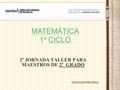 2º JORNADA TALLER PARA MAESTROS DE 2º GRADO
