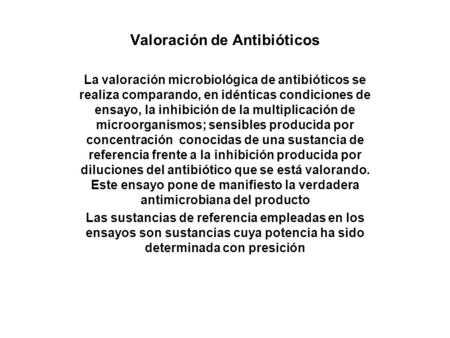 Valoración de Antibióticos