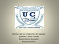 Nombre de los integrantes del equipo: